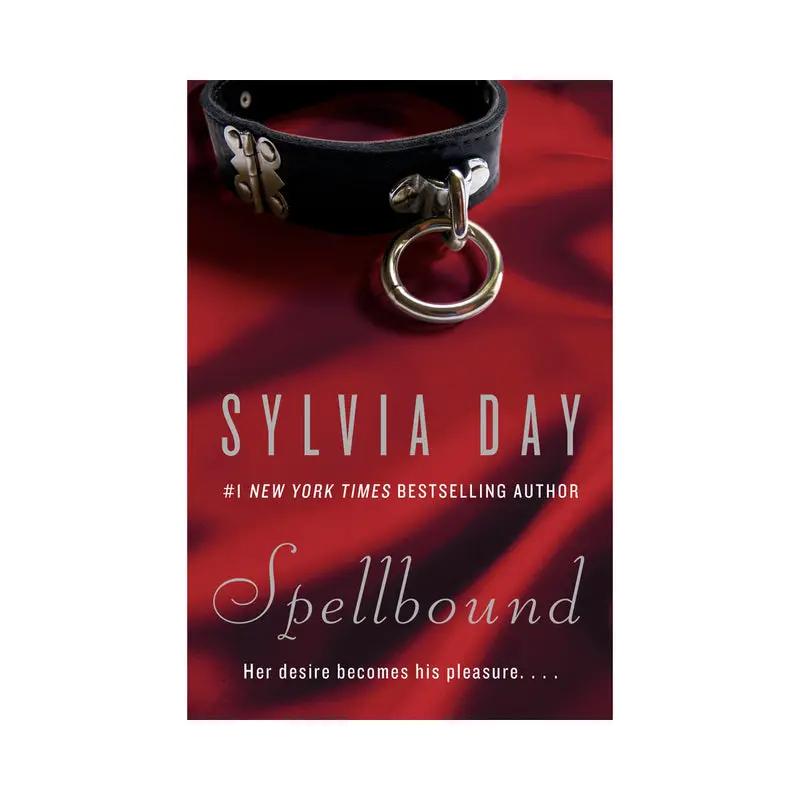 Spellbound by Sylvia Day by Harper Collins