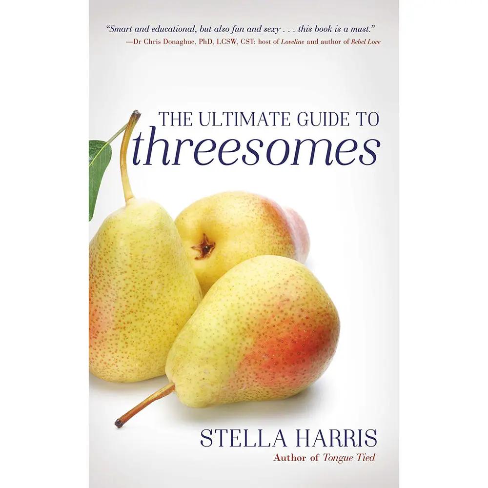 The Ultimate Guide to Threesomes by Simon & Schuster