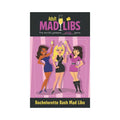 Bachelorette Bash Mad Libs by Penguin