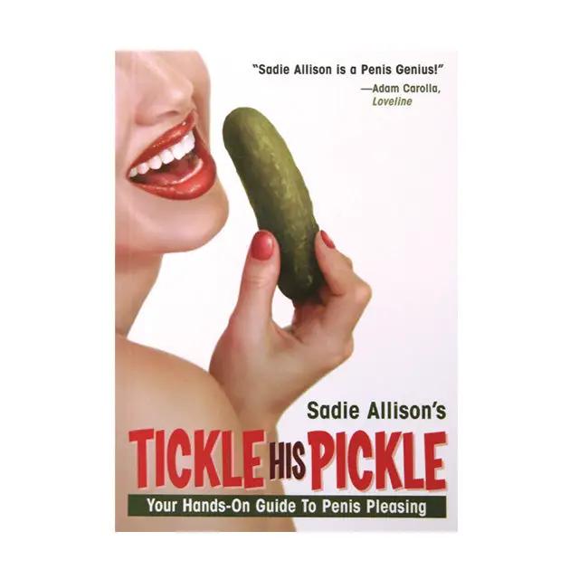 Tickle His Pickle Book by Tickle Kitty