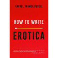 How to Write Erotica by Simon & Schuster