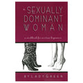 The Sexually Dominant Woman by SCB