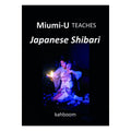 Miumi-U Teaches Japanese Shibari by SCB