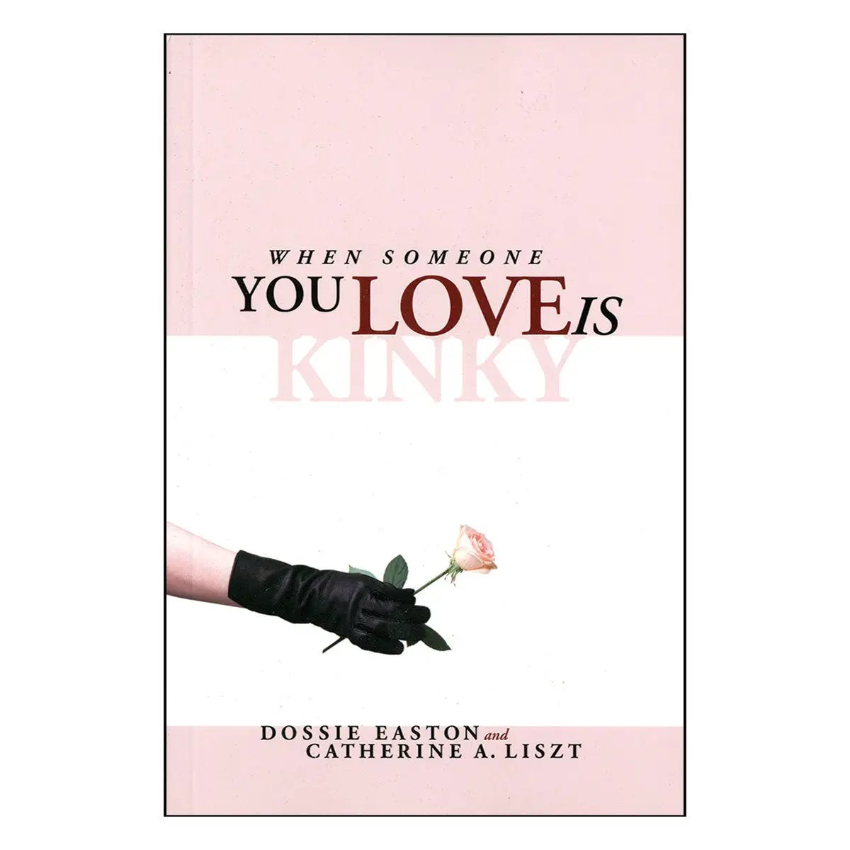 When Someone You Love is Kinky by SCB