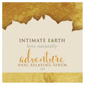 Intimate Earth Adventure Anal Relax 3 ml/0.10 oz Foil by Intimate Earth