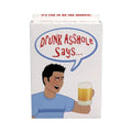 Drunk Asshole Says Game by Kheper Games