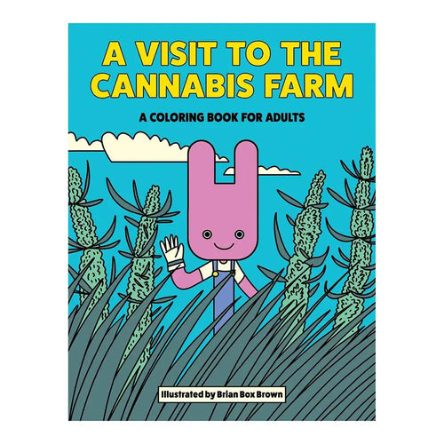 A Visit To The Cannabis Farm Coloring Book by Wood Rocket