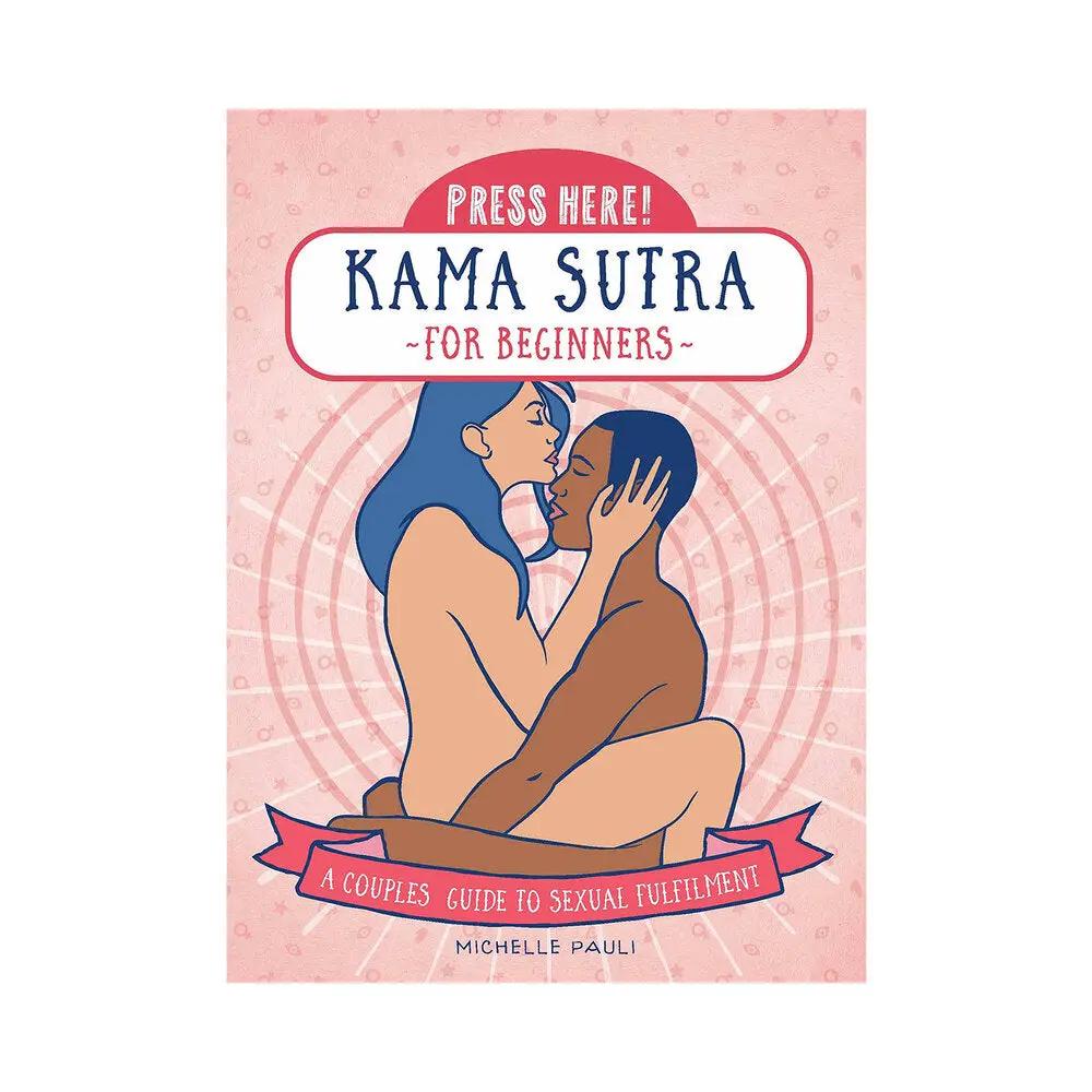 Press Here! Kama Sutra for Beginners by Hachette