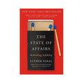 The State of Affairs: Rethinking Infidelity by Harper Collins