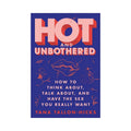 Hot and Unbothered by Harper Collins