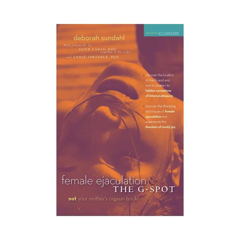 Female Ejaculation & The G-Spot, Revised 2nd Edition by Ingram