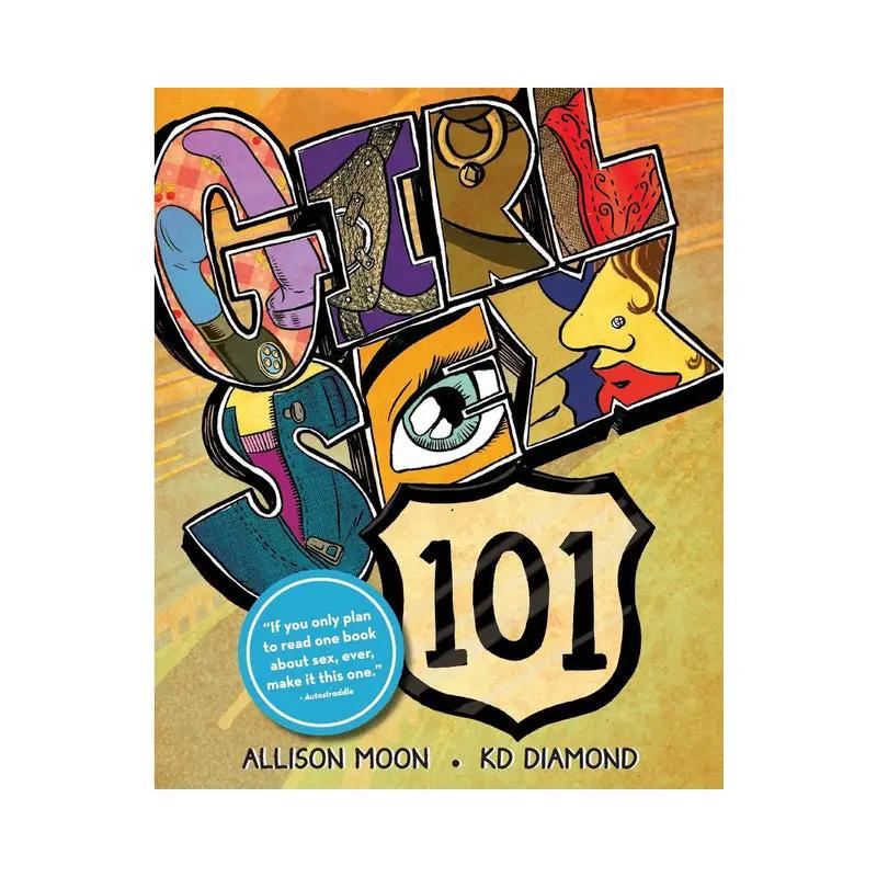 Girl Sex 101 by Lunatic Ink