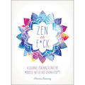 Zen as F*ck Journal by MPS
