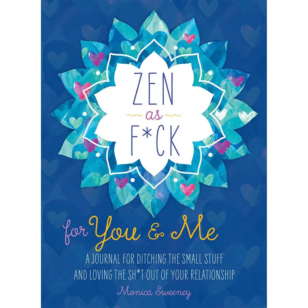 Zen as F*ck for You & Me Journal by MPS