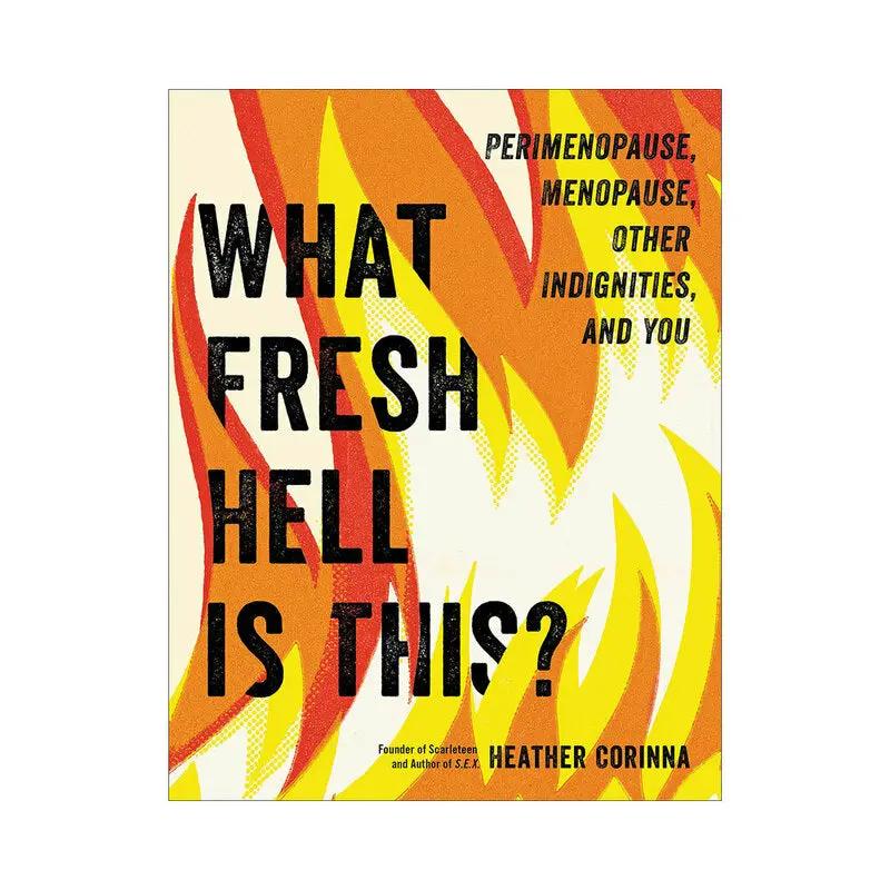 What Fresh Hell is This? by Hachette