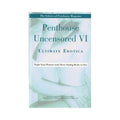 Penthouse Uncensored VI: Ultimate Erotica by Hachette