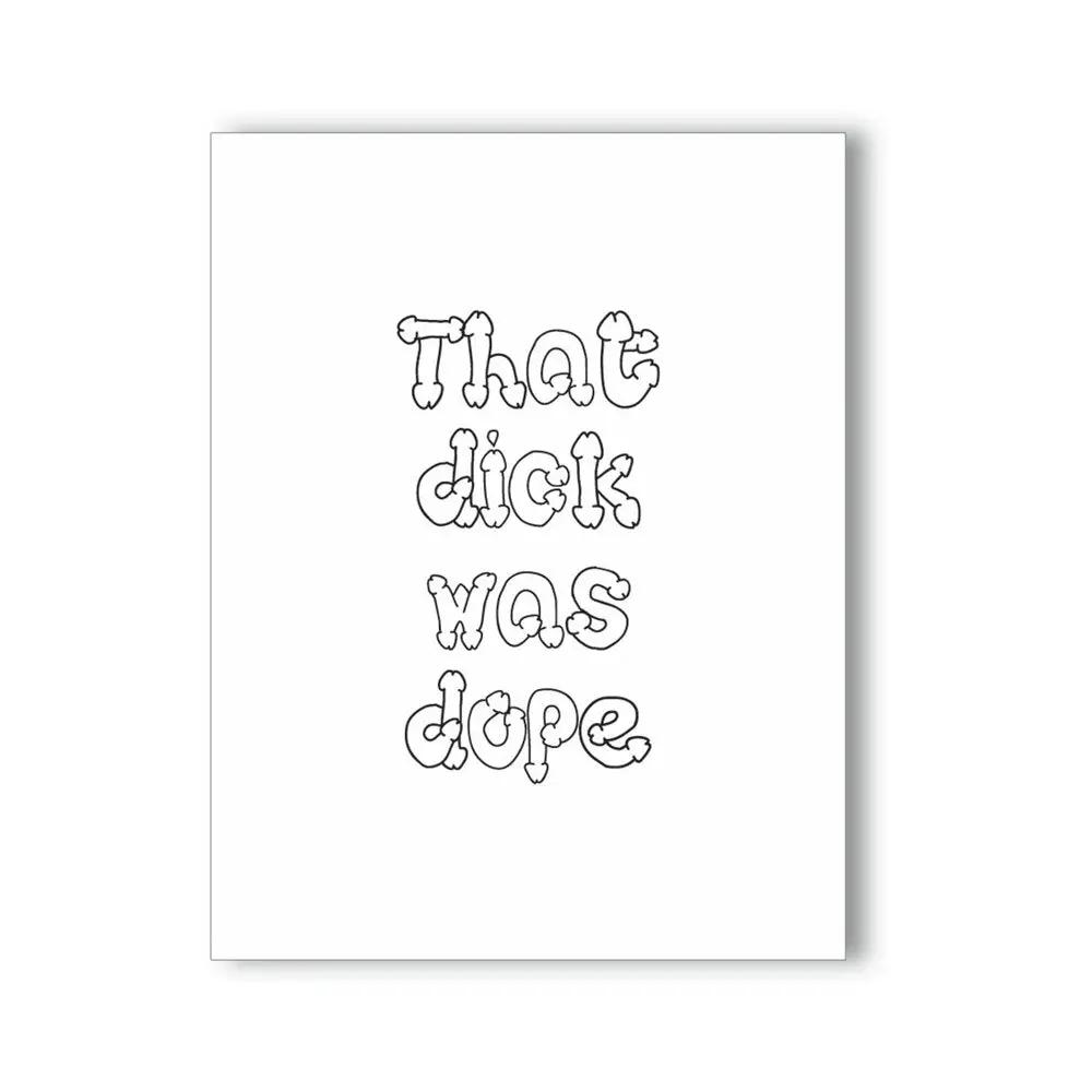 That Dick Was Dope Naughty Kard by KushKards