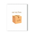 Eat My Box Naughty Kard by KushKards