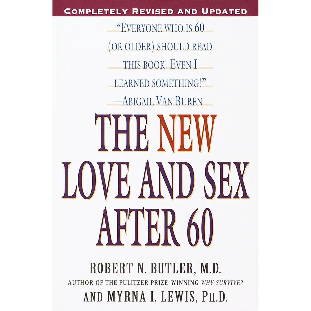The New Love and Sex After 60 by Penguin