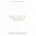 Pussy: A Reclamation by Penguin