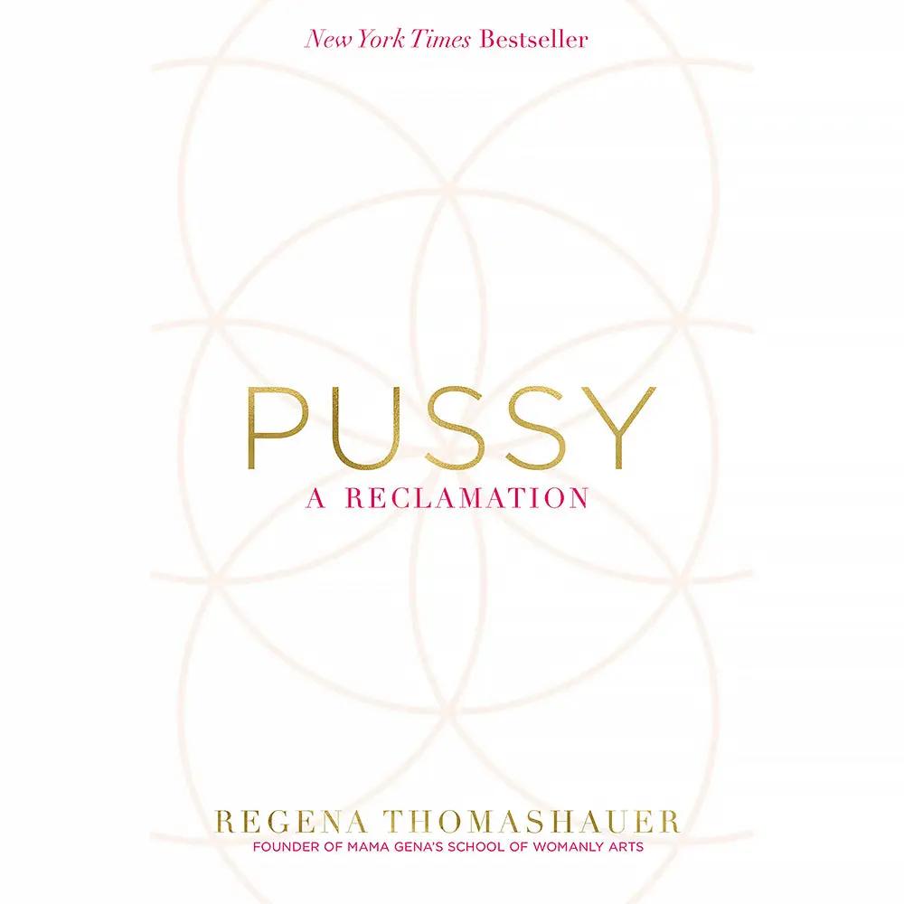 Pussy: A Reclamation by Penguin