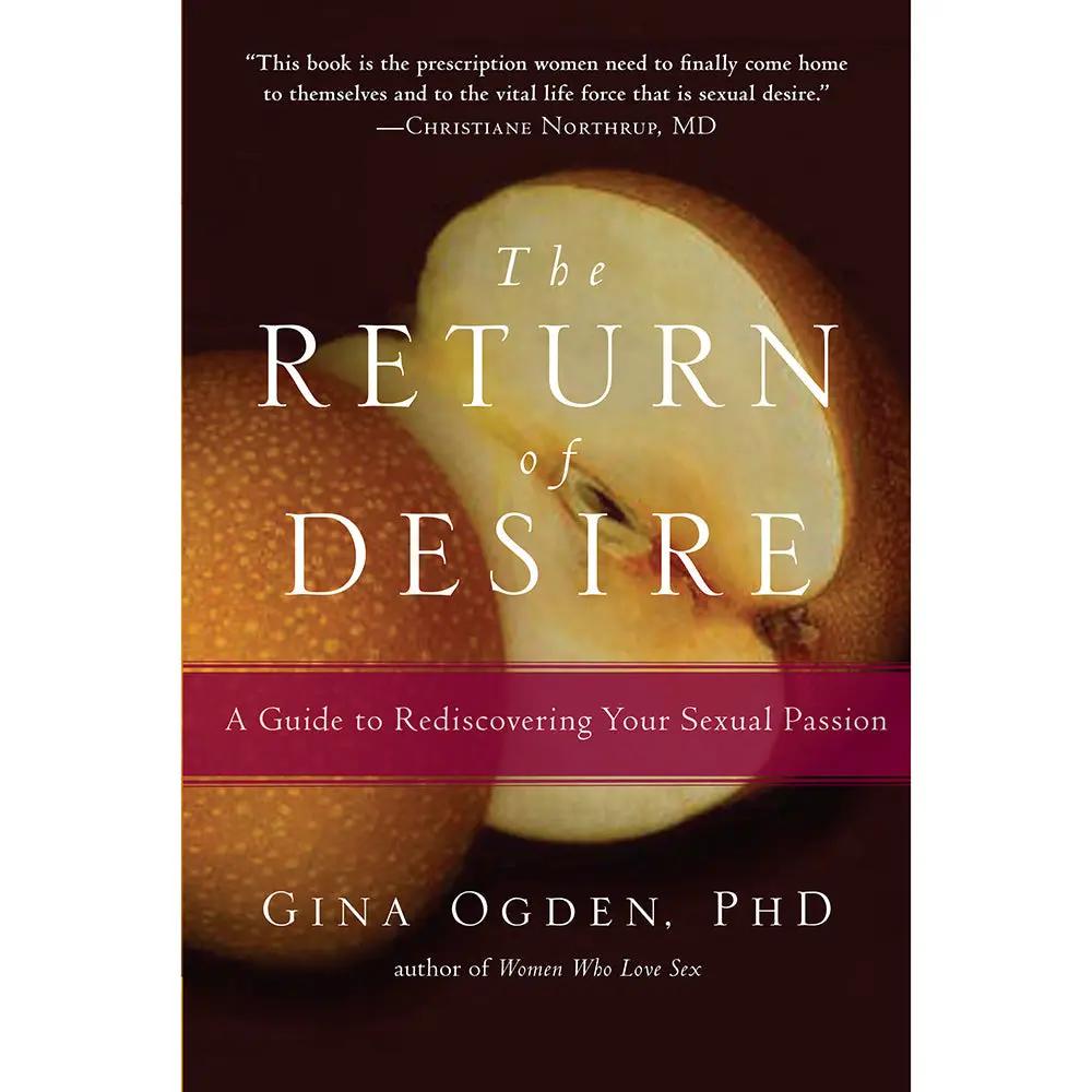 The Return of Desire: A Guide to Rediscovering Your Sexual Passion by Penguin