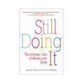 Still Doing It: The Intimate Lives of Women Over Sixty by Penguin