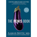 The Penis Book: Doctor's Complete Guide to the Penis by Penguin