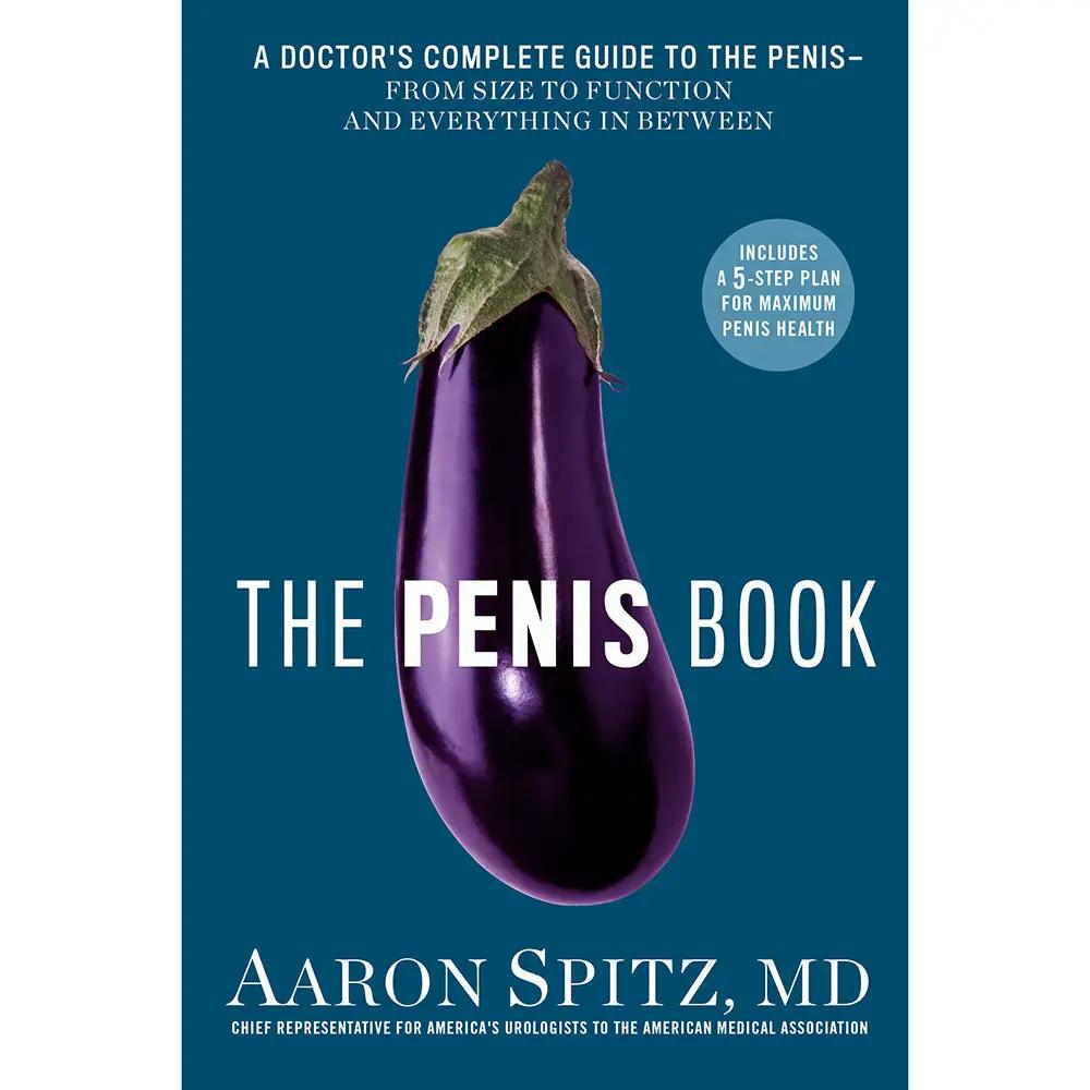 The Penis Book: Doctor's Complete Guide to the Penis by Penguin