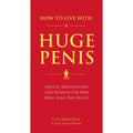 How to Live with a Huge Penis by Penguin