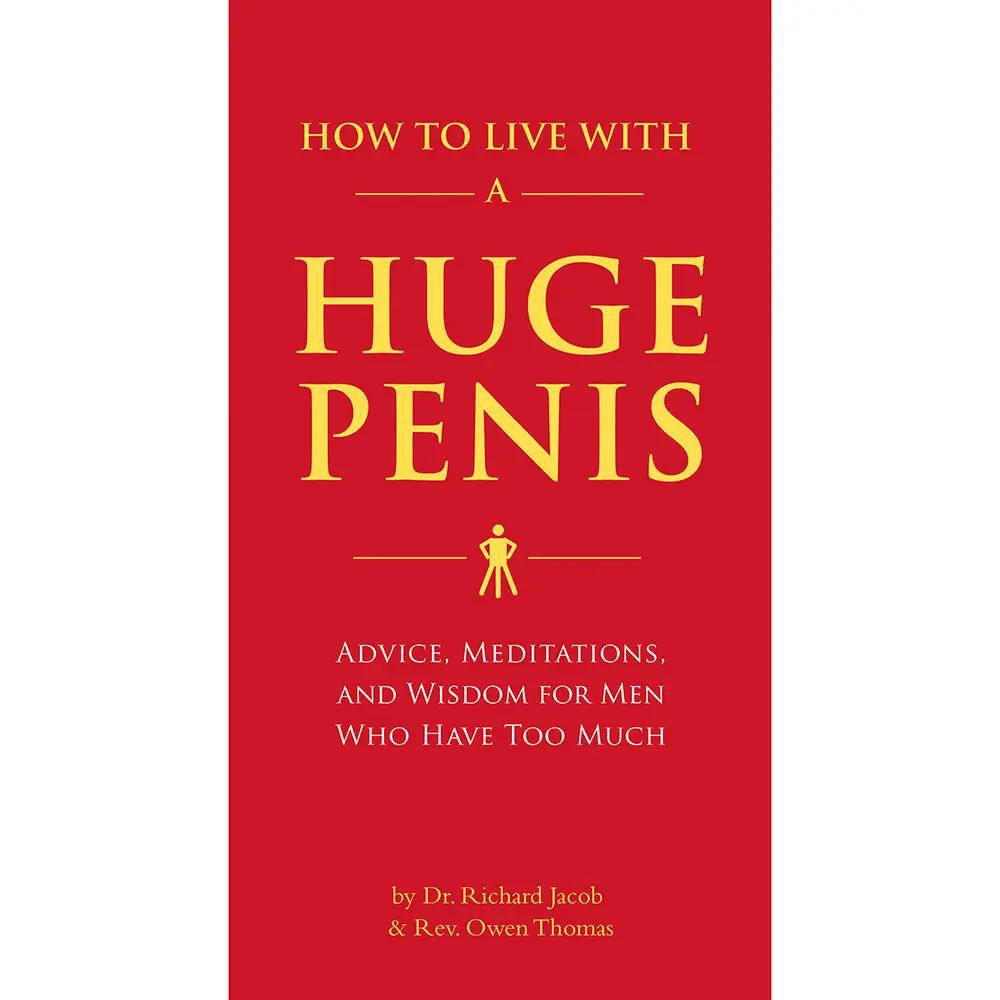 How to Live with a Huge Penis by Penguin