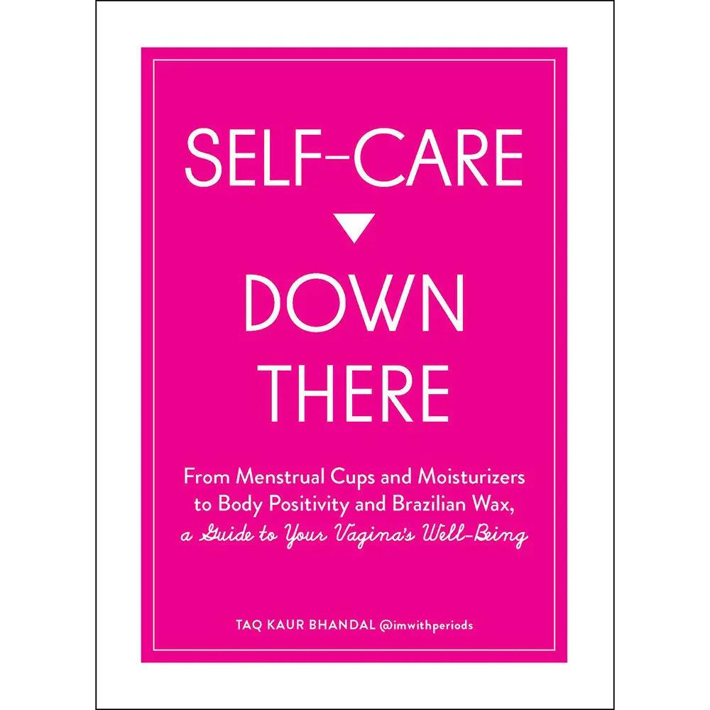 Self-Care Down There: A Guide to Your Vagina's Well-Being by Simon & Schuster