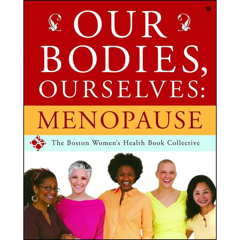 Our Bodies, Ourselves: Menopause by Simon & Schuster