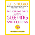 The Straight Girl's Guide to Sleeping with Chicks by Simon & Schuster
