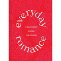 Everyday Romance: A Relationship Journal for Couples by Hachette