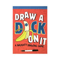 Draw a Dick On It: A Naughty Drawing Game by Hachette