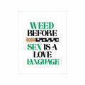 Weed Sex Love Language One Hitter Kard by KushKards