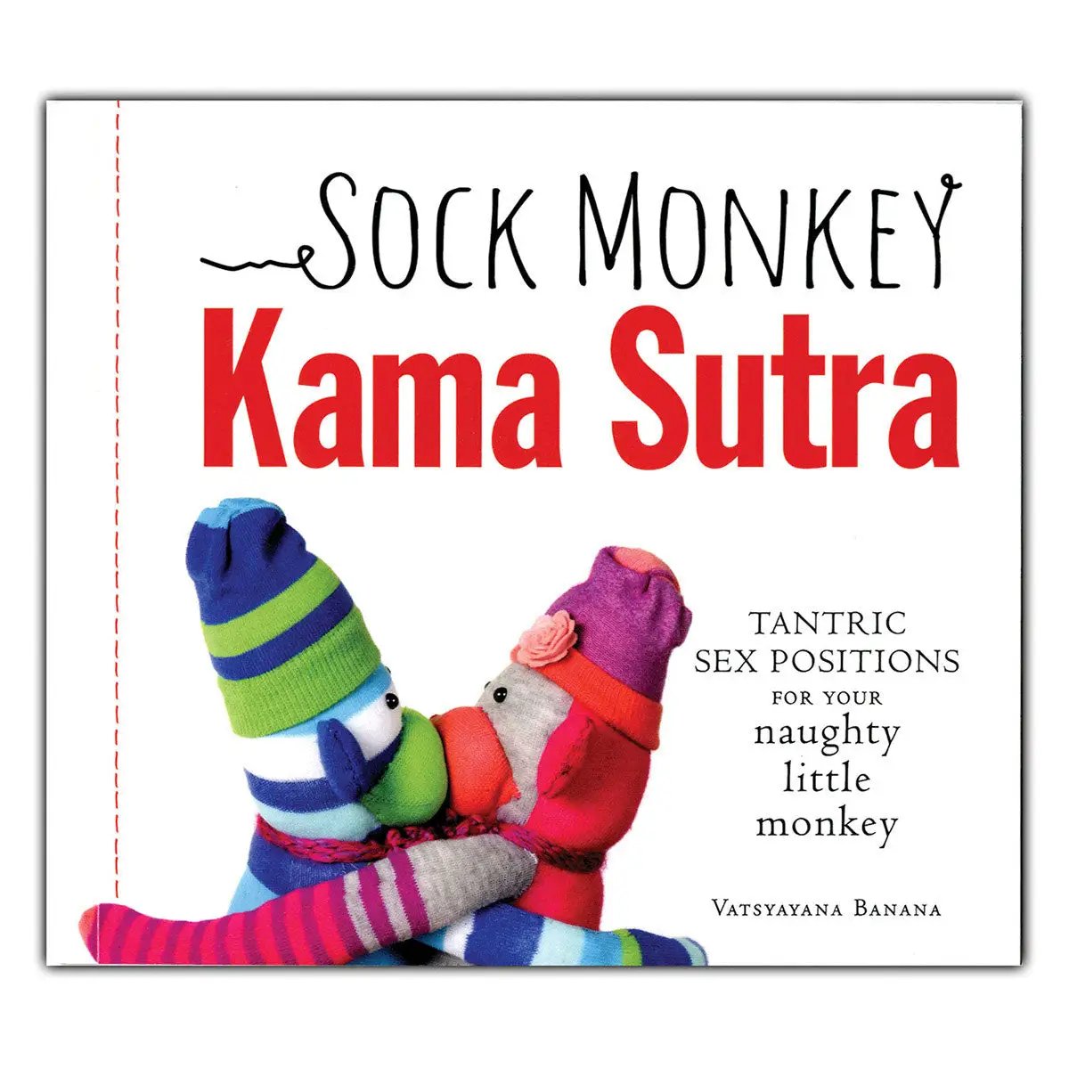 Sock Monkey Kama Sutra by Simon & Schuster